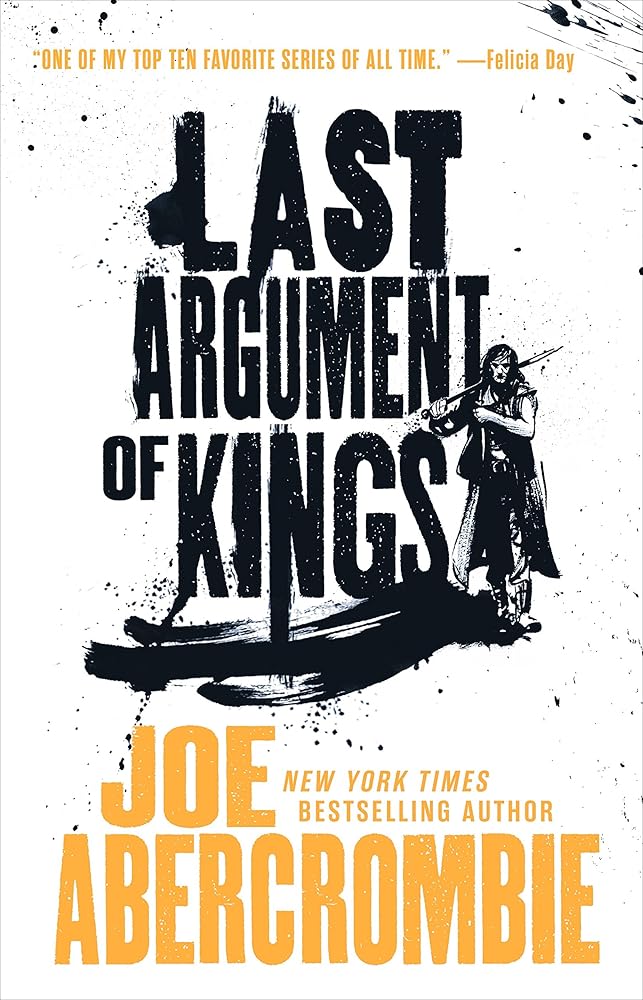 Last Argument of Kings (The First Law Trilogy, 3) cover image
