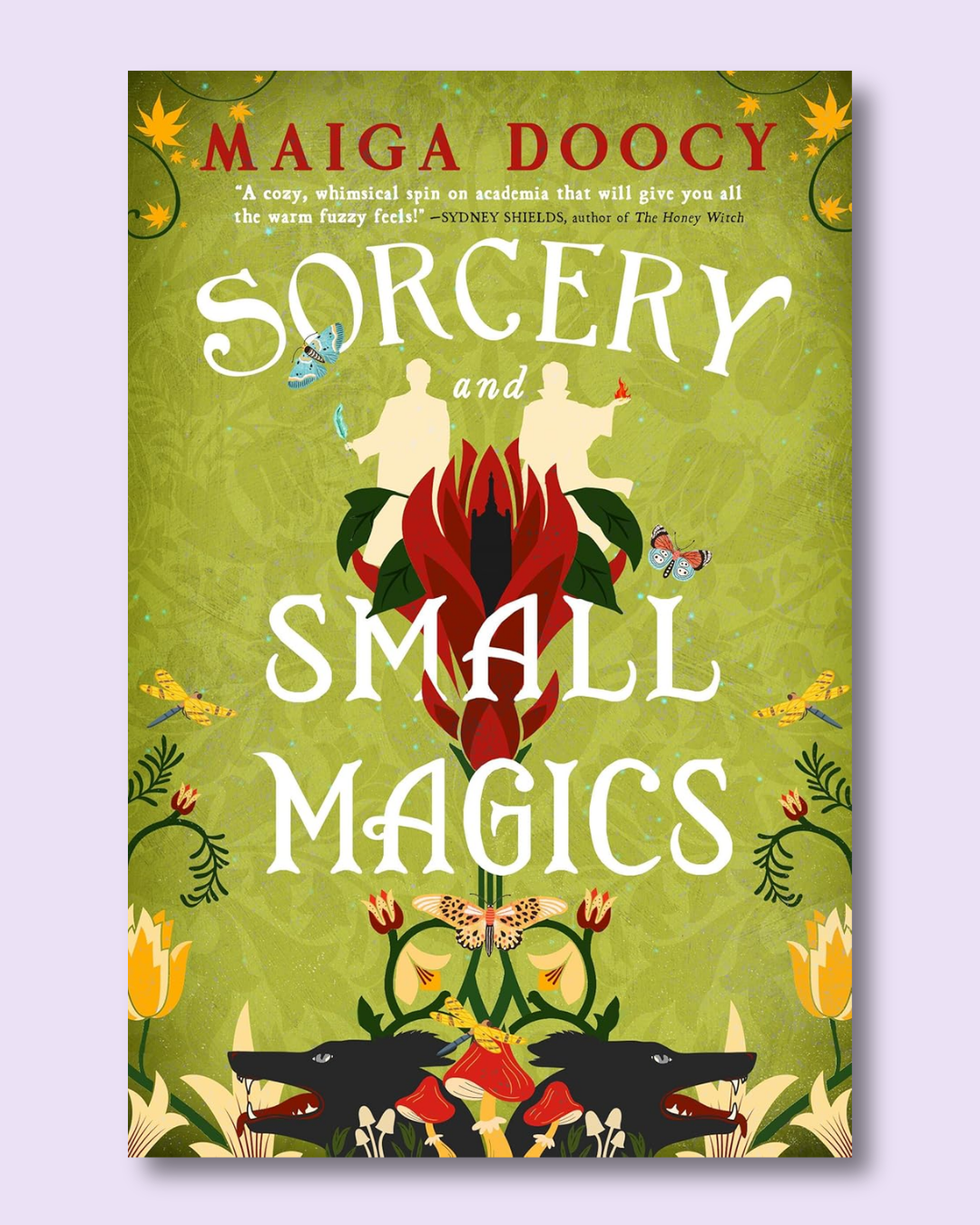 Sorcery and Small Magics (Wildersongs #1) by Maiga Doocy
