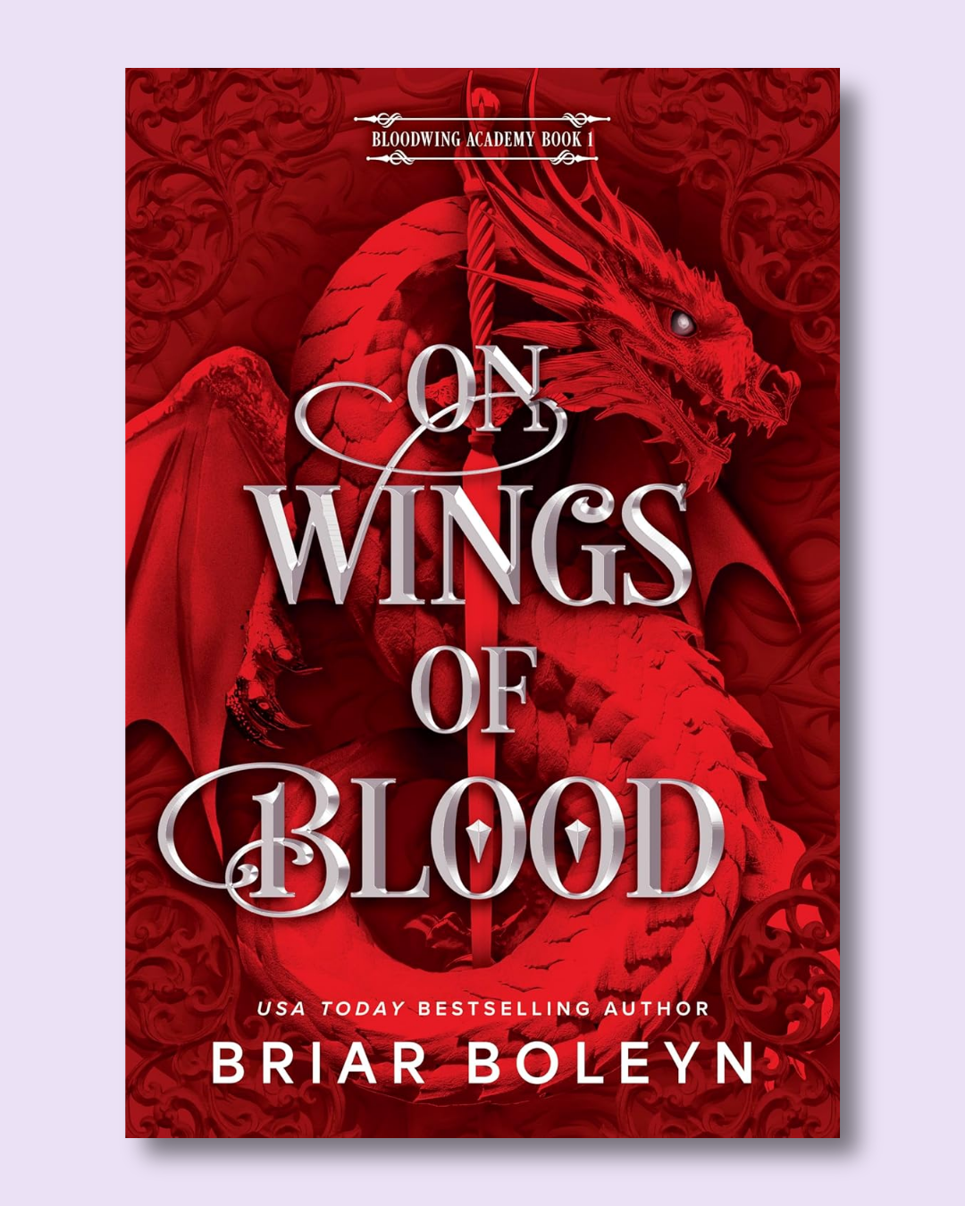 On Wings of Blood (Bloodwing Academy #1) by Briar Boleyn