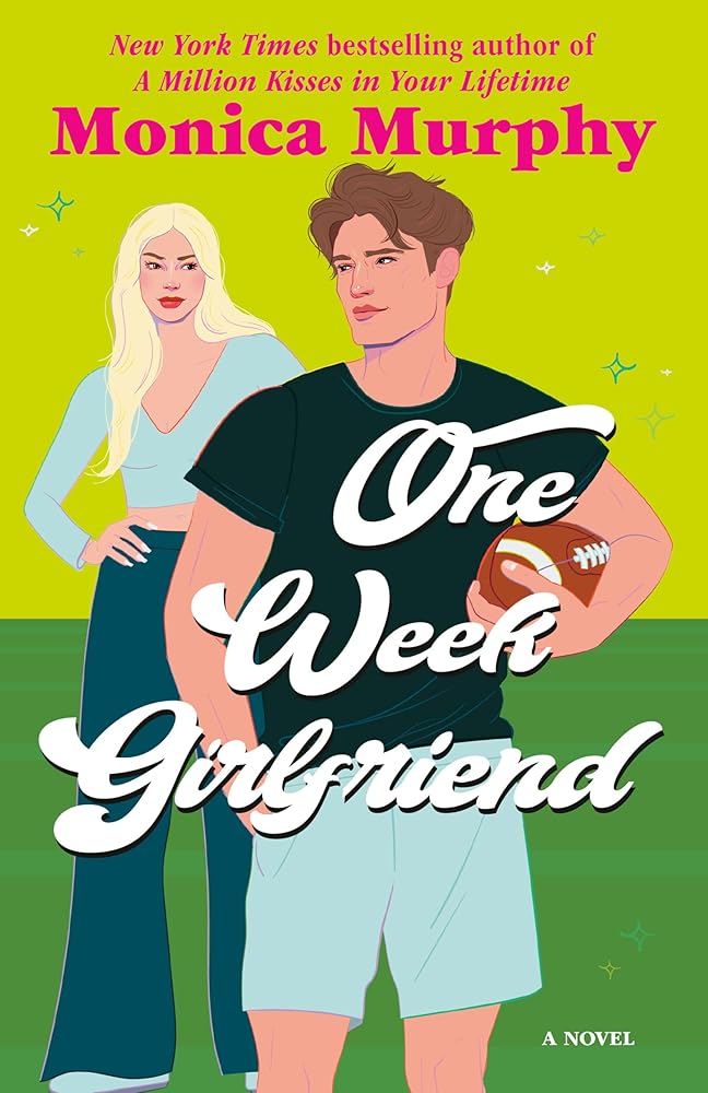 One Week Girlfriend: A Novel (One Week Girlfriend Quartet) cover image