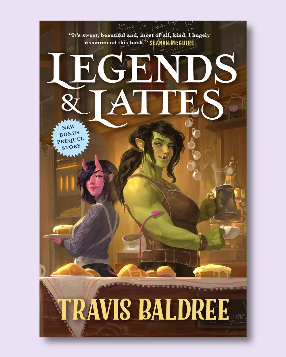 Legends & Lattes (Legends & Lattes #1) by Travis Baldree