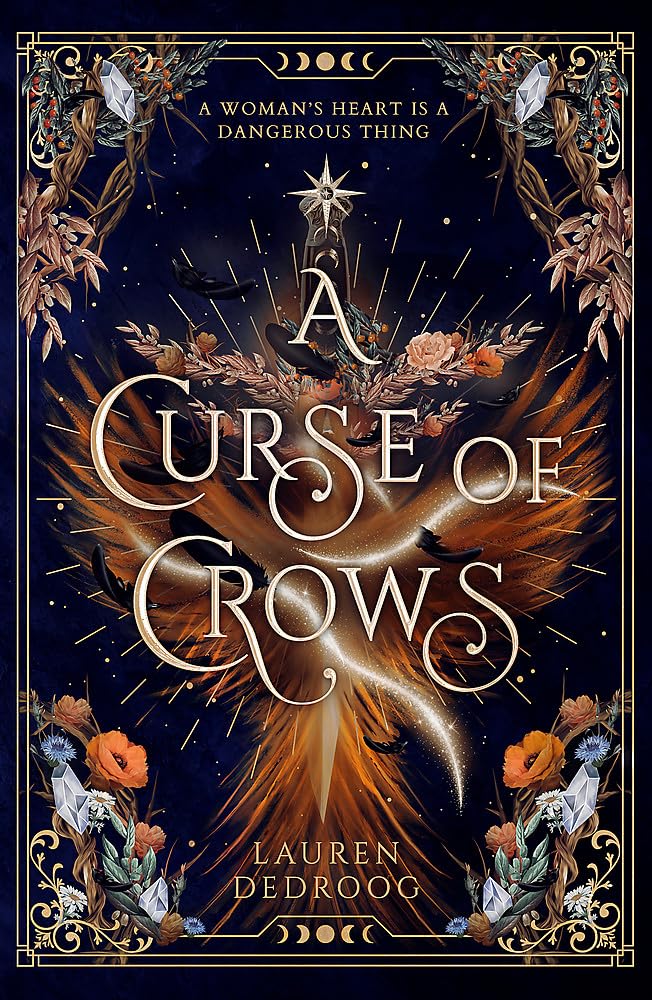 A Curse of Crows: The internationally acclaimed romantasy with a female villain origin story cover image