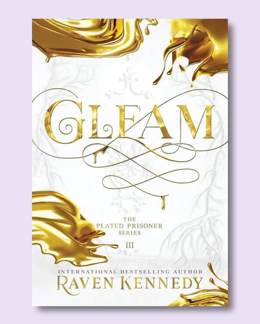 Gleam (Plated Prisoner #3) by Raven Kennedy