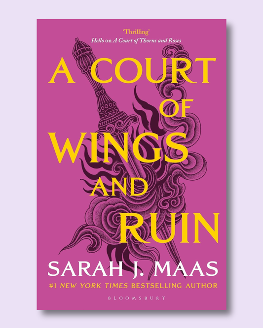 A Court of Wings and Ruin (Court of Thorns and Roses #3) by Sarah J. Maas