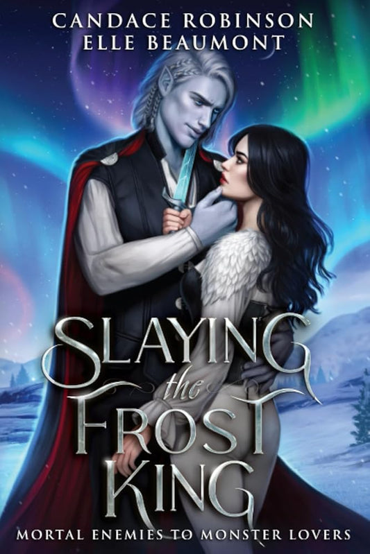 Slaying the Frost King (Mortal Enemies to Monster Lovers) cover image