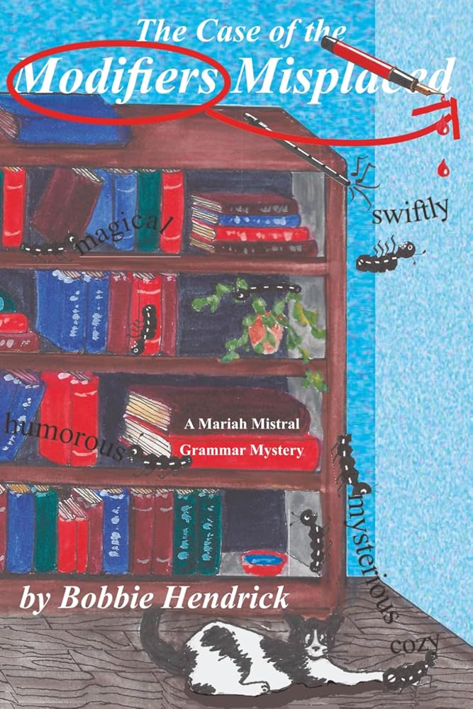 The Case of the Misplaced Modifiers cover image