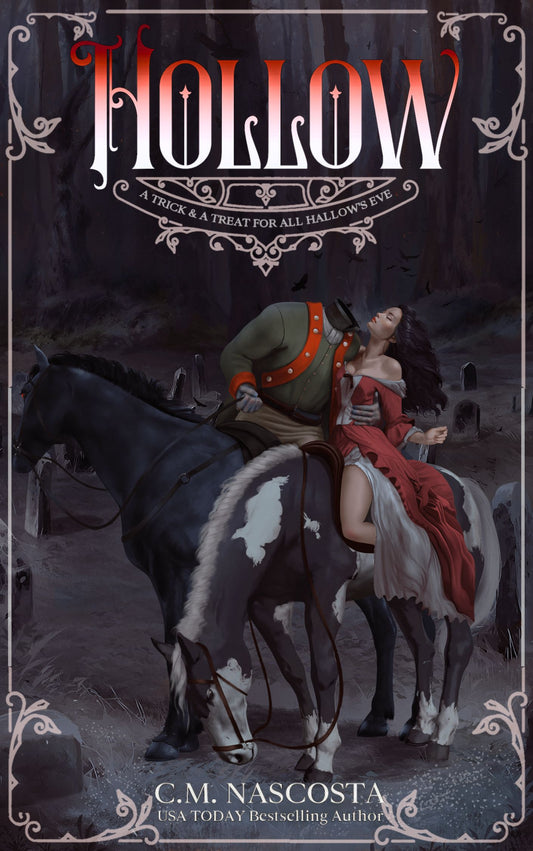 Hollow by C.M. Nascosta [SIGNED]