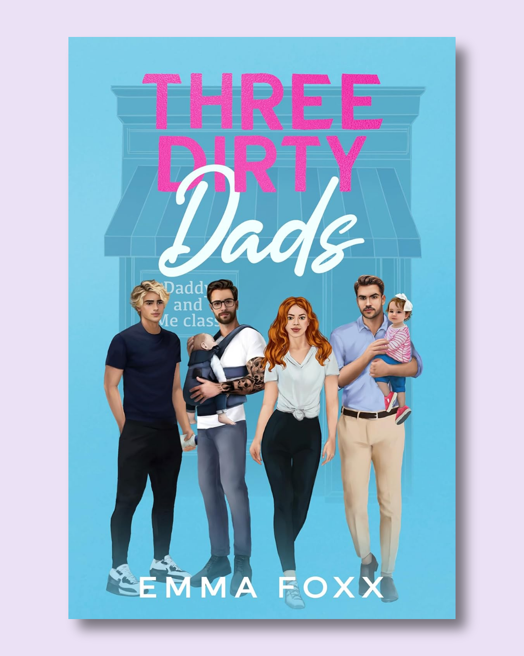 Three Dirty Dads (Honeysuckle Harbor #2) by Emma Foxx [SIGNED]