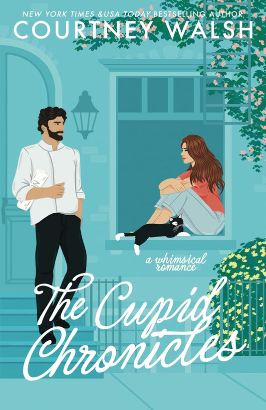 The Cupid Chronicles (Only Magic in the Building) by Courtney Walsh