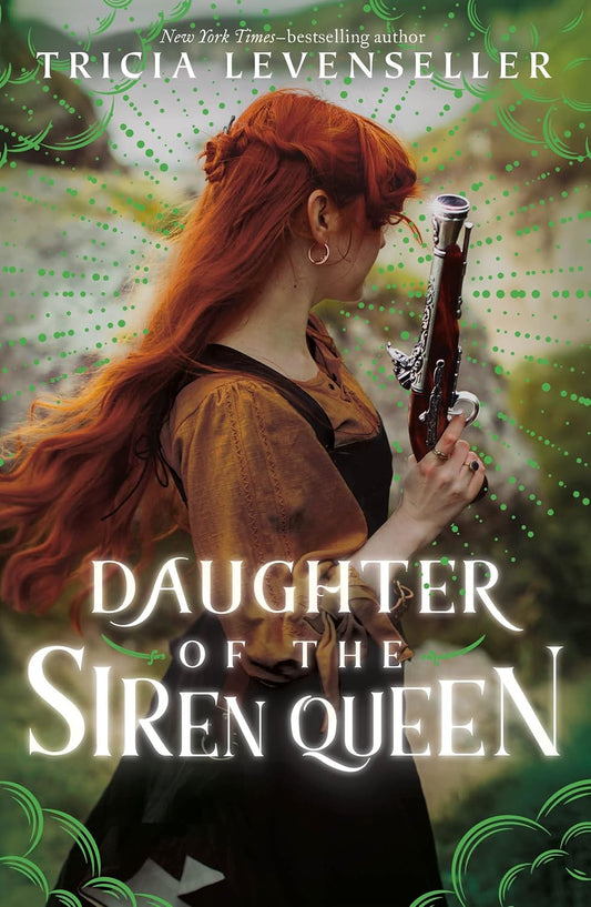 Daughter of the Siren Queen (Daughter of the Pirate King #2) by Tricia Levenseller