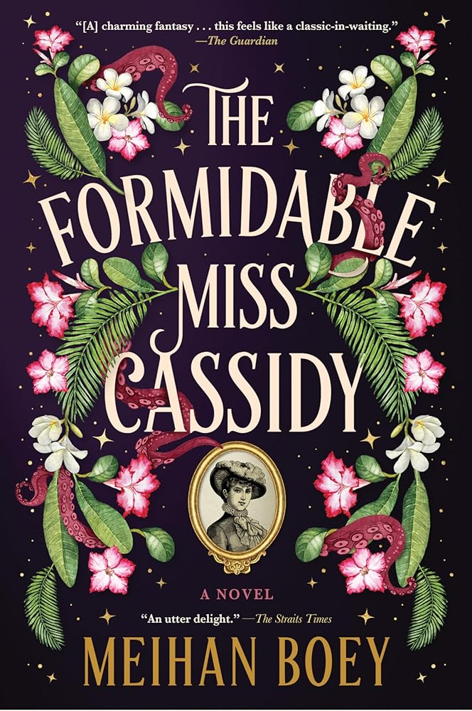 The Formidable Miss Cassidy: A Novel (Miss Cassidy, 1) cover image