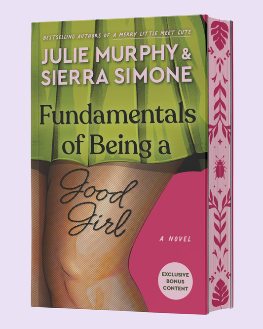 [PREORDER] Fundamentals of Being a Good Girl (Academic Affairs #1) by Julie Murphy & Sierra Simone