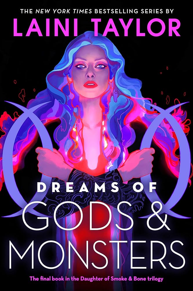 Dreams of Gods & Monsters (Daughter of Smoke & Bone, 3) cover image