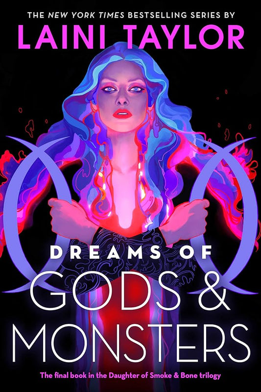 Dreams of Gods & Monsters (Daughter of Smoke & Bone, 3) cover image