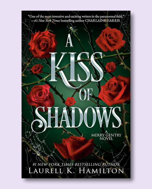 A Kiss of Shadows (Merry Gentry #1) by Laurell K. Hamilton