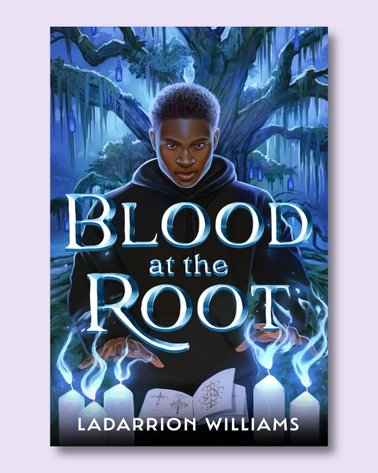 Blood at the Root (Blood at the Root #1) by LaDarrion Williams