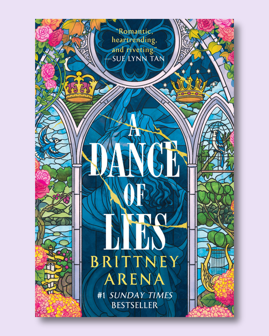 A Dance of Lies (Dance of Lies #1) by Brittney Arena