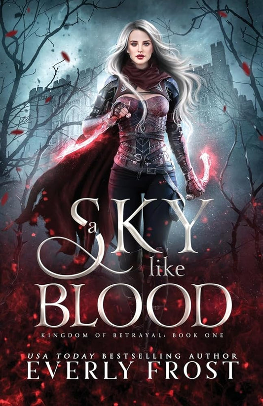 A Sky Like Blood (Kingdom of Betrayal, Book 1) cover image