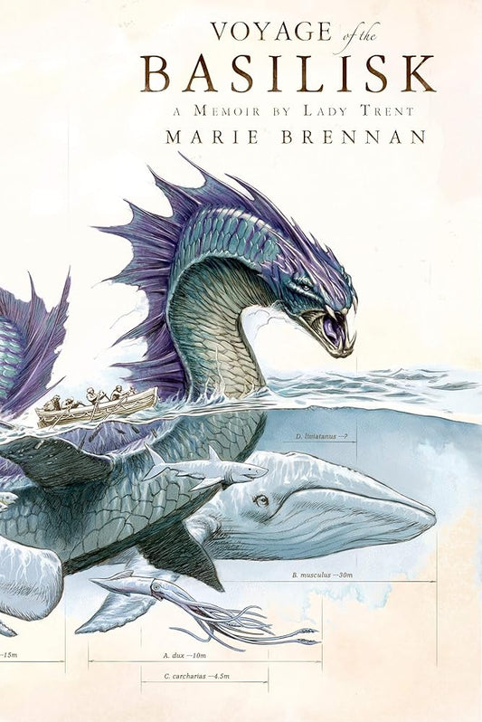 Voyage of the Basilisk: A Memoir by Lady Trent (The Lady Trent Memoirs, 3) cover image