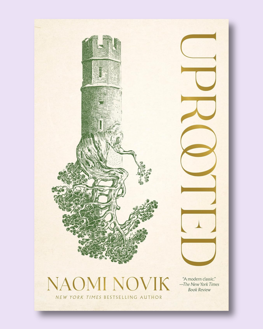 Uprooted by Naomi Novik