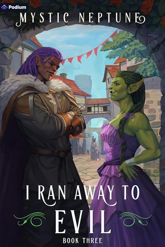 I Ran Away to Evil 3: A Cozy LitRPG Rom-Com cover image