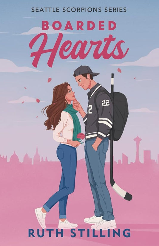 Boarded Hearts: A reformed playboy and single mom hockey romance: Seattle Scorpions Series Book 1 cover image