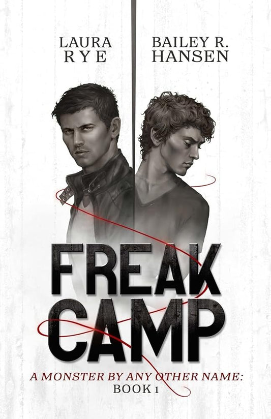Freak Camp: Book 1 of A Monster By Any Other Name cover image