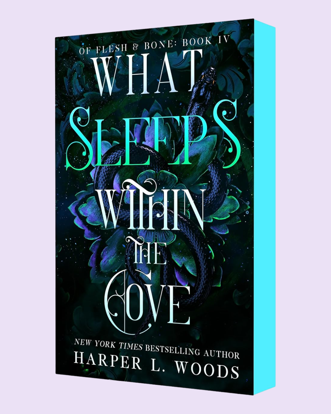 What Sleeps Within the Cove (Of Flesh & Bone #4) by Harper L. Woods