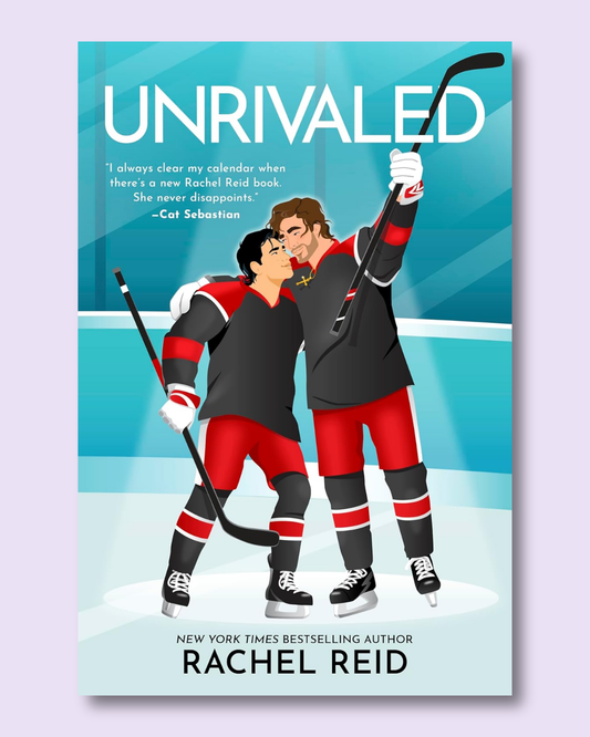 [PREORDER] Unrivaled (Game Changers #7) by Rachel Reid