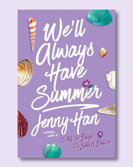 We'll Always Have Summer (The Summer I Turned Pretty #3) by Jenny Han