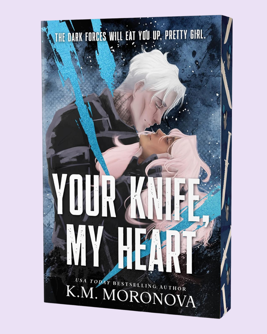 Your Knife, My Heart (Dark Forces #1) by K.M. Moronova