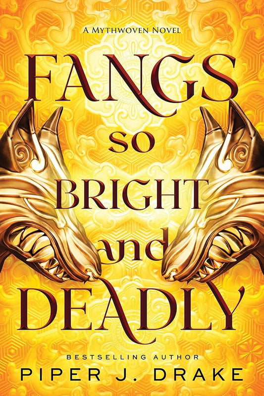 Fangs So Bright & Deadly (Mythwoven, 2) cover image