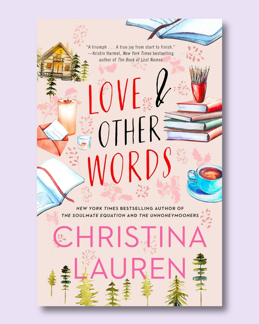 Love and Other Words by Christina Lauren