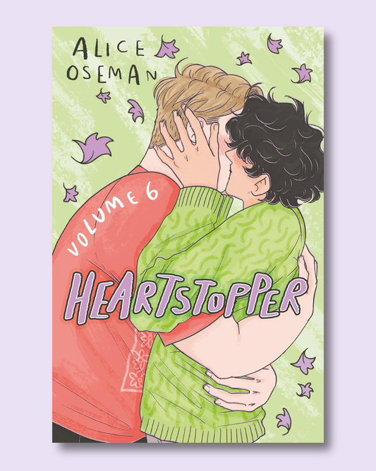 [PREORDER] Heartstopper: Volume Six by Alice Oseman