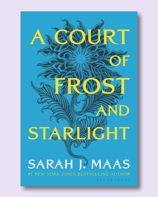 A Court of Frost and Starlight (A Court of Thorns and Roses #4) by Sarah J. Maas