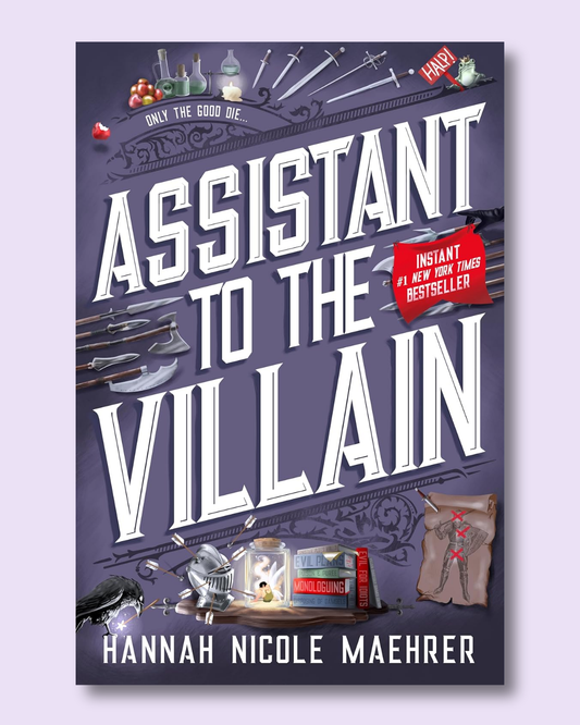 Assistant to the Villain (Assistant to the Villain #1) by Hannah Nicole Maehrer