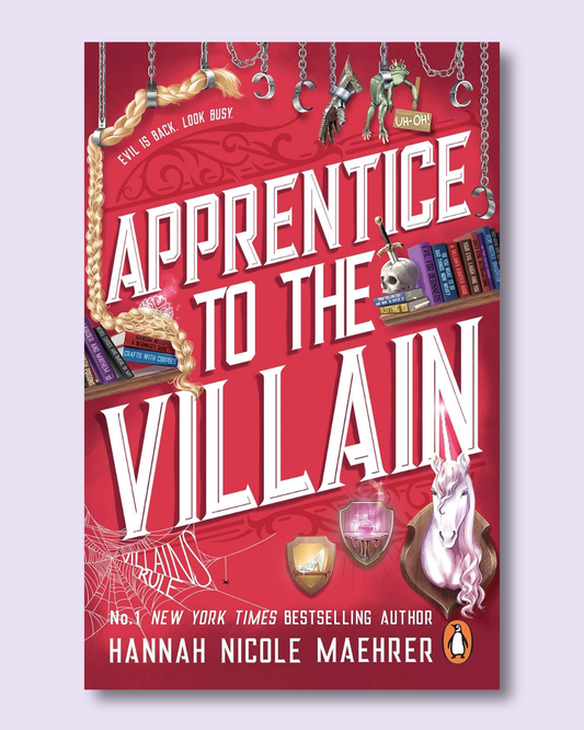 Apprentice to the Villain (Assistant to the Villain #2) by Hannah Nicole Maehrer