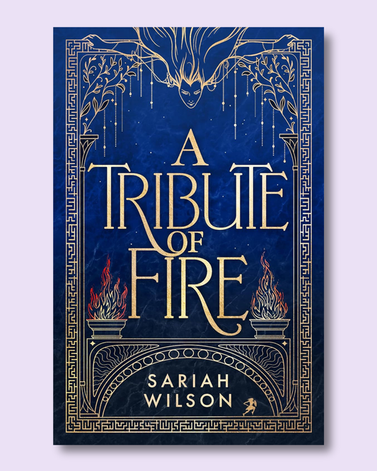 A Tribute of Fire (Eye of the Goddess #1) by Sariah Wilson