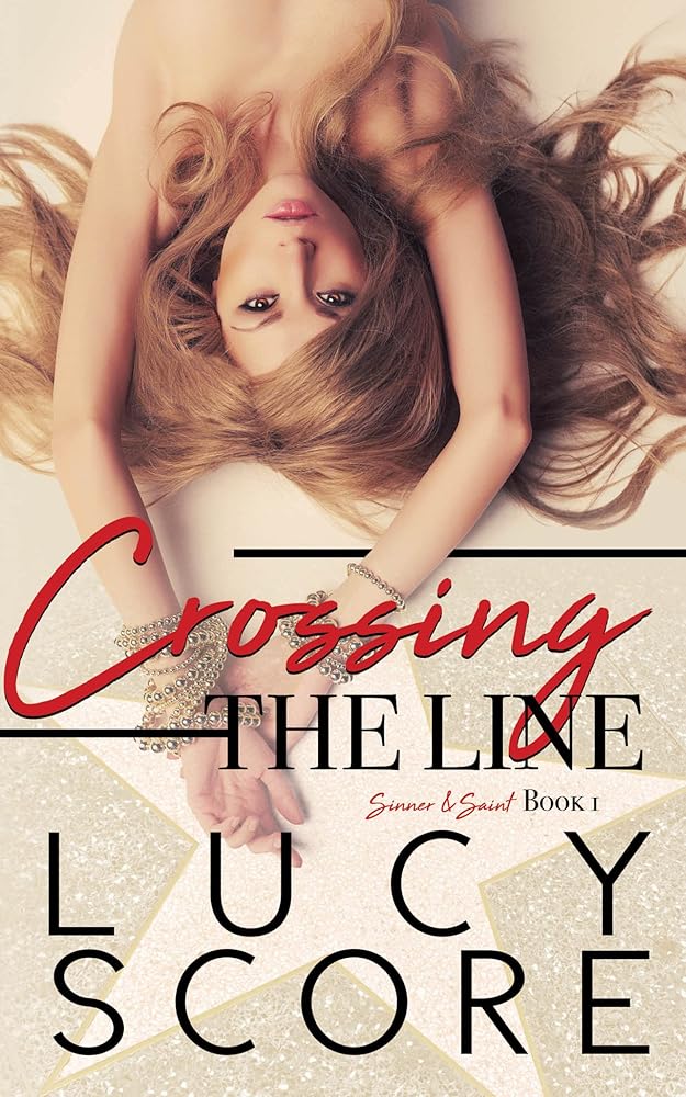 Crossing the Line (Sinner and Saint, 1) cover image