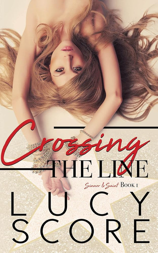 Crossing the Line (Sinner and Saint, 1) cover image