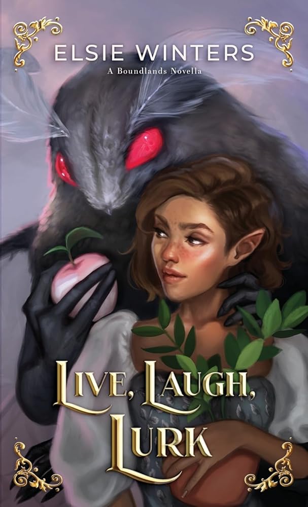 Live, Laugh, Lurk: A Boundlands Novella (The Boundlands Series) cover image