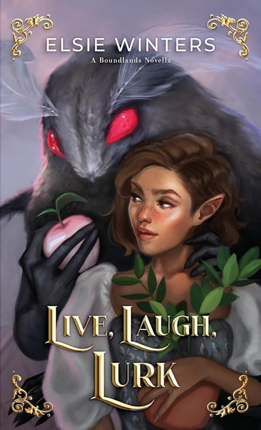 Live, Laugh, Lurk: A Boundlands Novella (The Boundlands Series) cover image