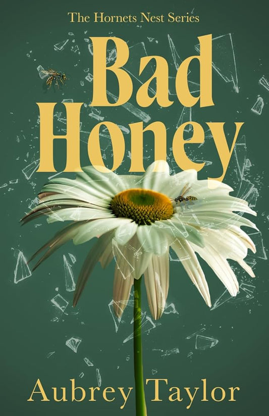 Bad Honey (The Hornets Nest) cover image