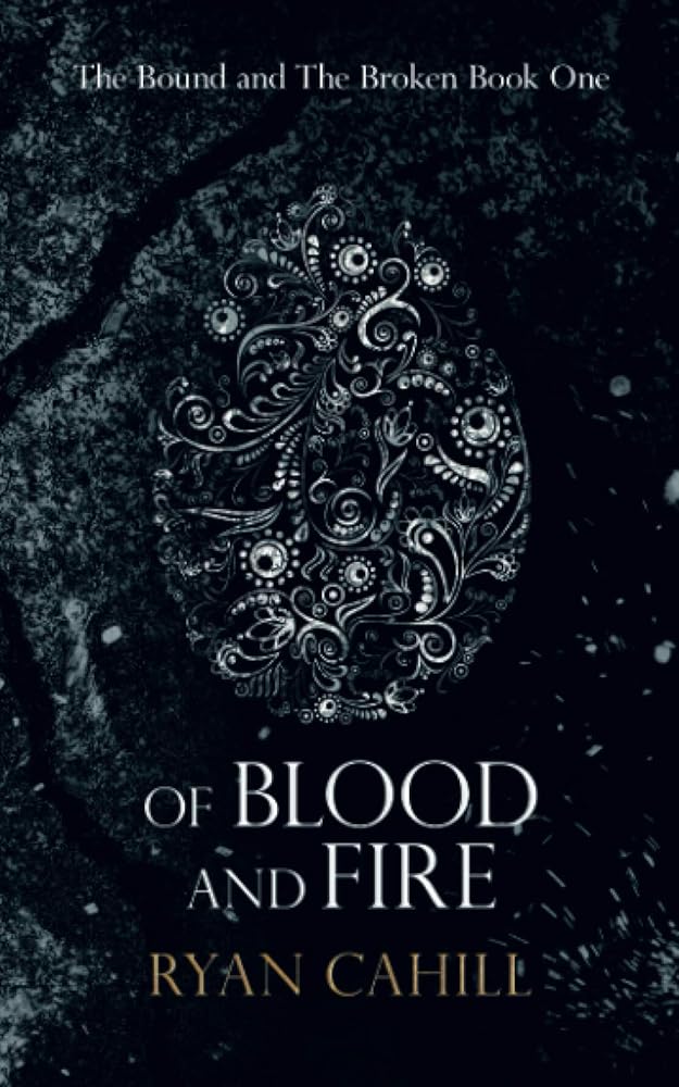 Of Blood And Fire (The Bound and The Broken) cover image