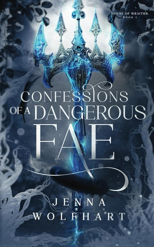 Confessions of a Dangerous Fae (House of Wraiths) cover image