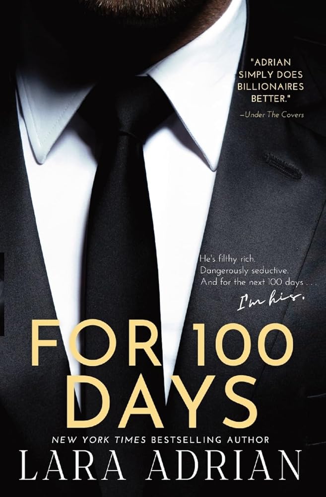 For 100 Days: A Steamy Billionaire Romance cover image