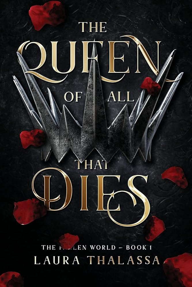 The Queen of All That Dies (The Fallen World Book 1) cover image