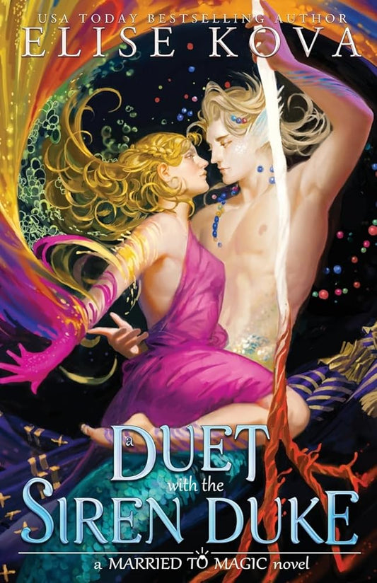 A Duet with the Siren Duke (Married to Magic) cover image