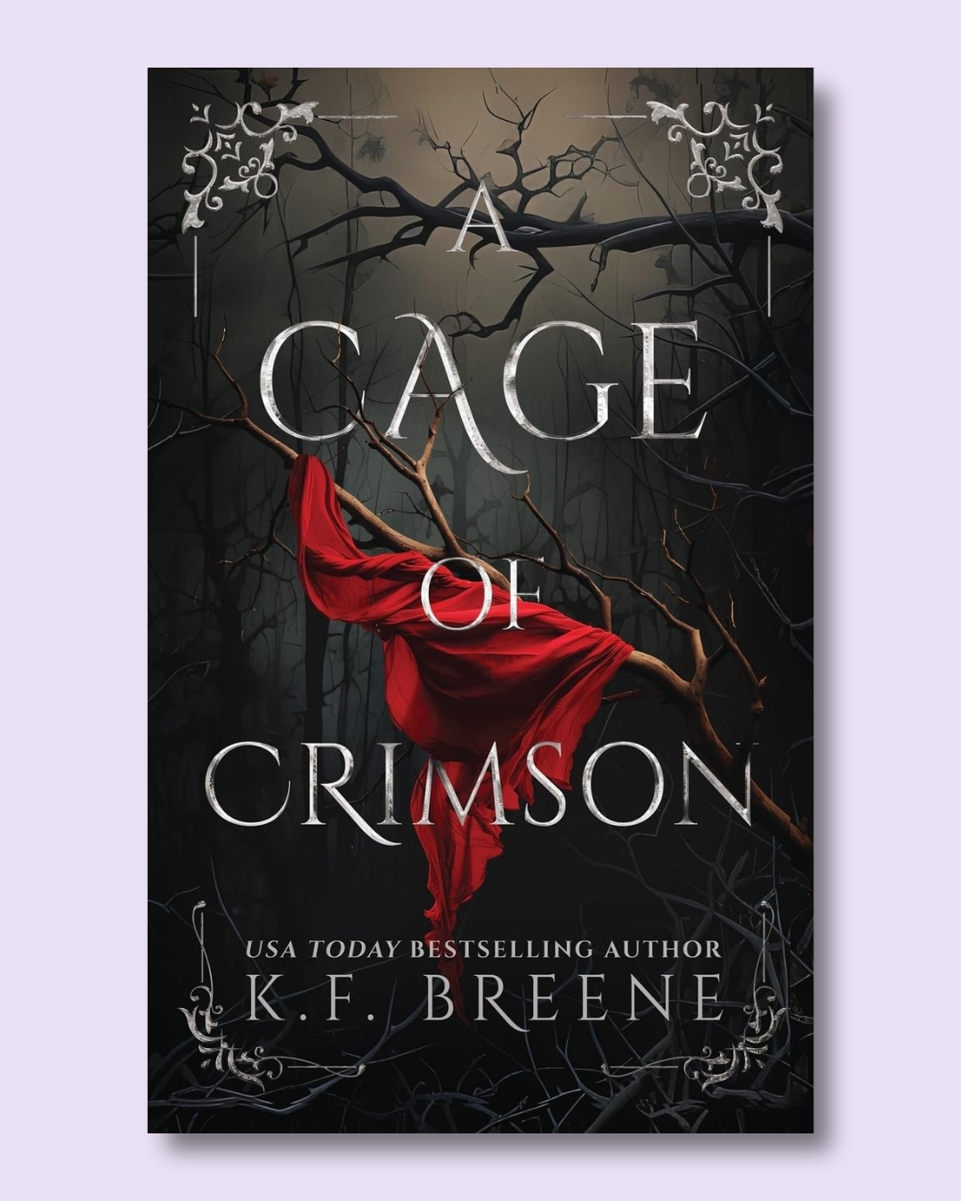 A Cage of Crimson (Deliciously Dark Fariytales #5) by K.F. Breene