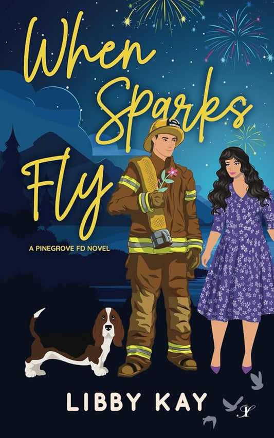 When Sparks Fly (A Pinegrove FD Novel) cover image